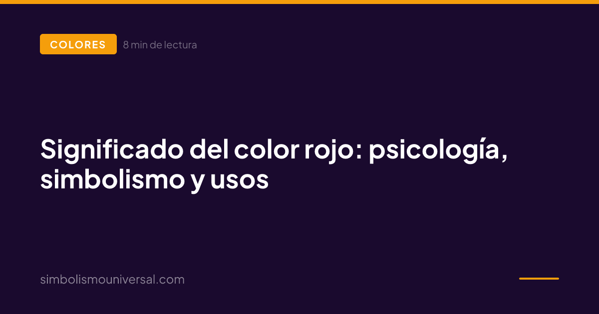 Meaning of the Color Red: Psychology, Symbolism and Uses