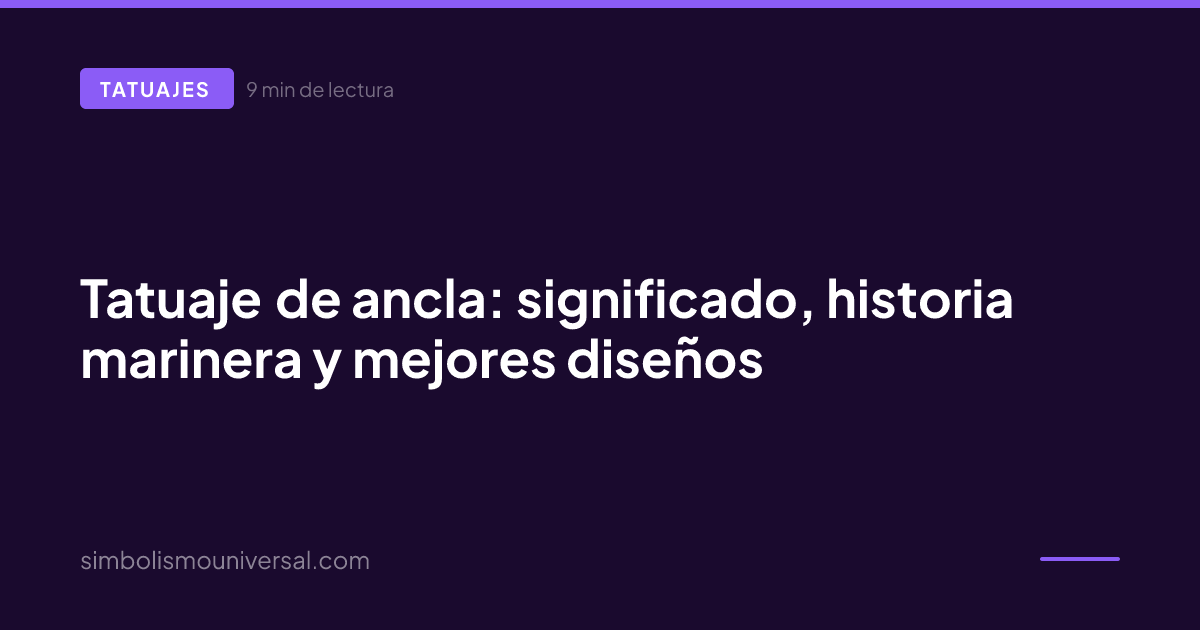 Tatuaje de ancla: significado, historia marinera y mejores diseños