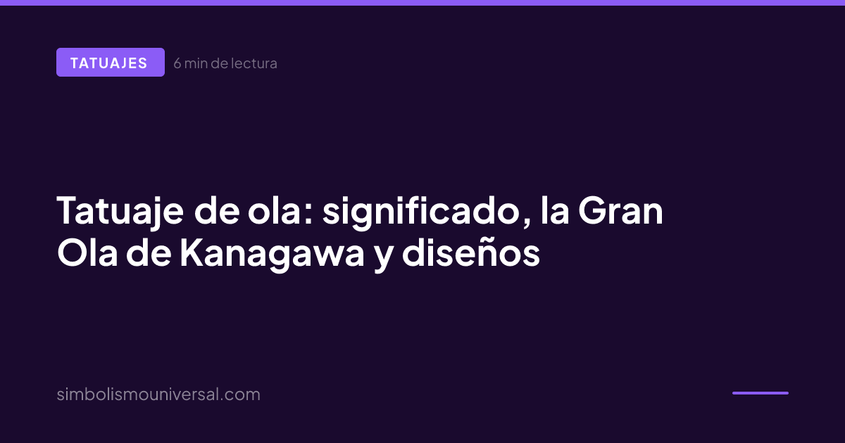 Tatuaje de ola: significado, la Gran Ola de Kanagawa y diseños